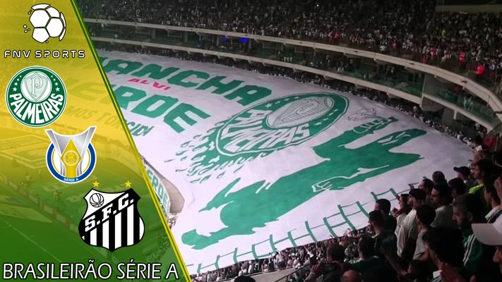 Palmeiras x Santos – Prognóstico 11ª rodada do Brasileirão 2021