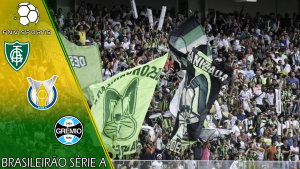 América-MG x Grêmio – Prognóstico da 32ª rodada do Brasileirão Série A 2021